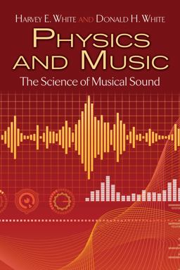 Physics and Music  9780486779348 Front Cover