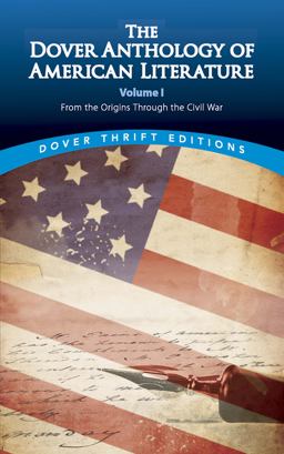 Dover Anthology of American Literature, Volume I  9780486780764 Front Cover