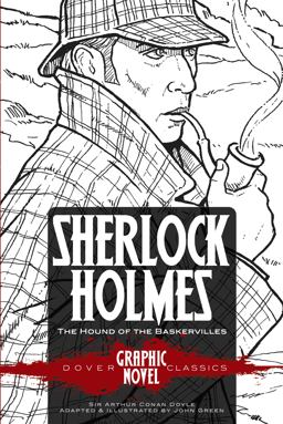 SHERLOCK HOLMES the Hound of the Baskervilles (Dover Graphic Novel Classics)