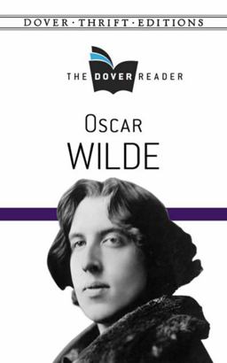 Oscar Wilde the Dover Reader  9780486791227 Front Cover