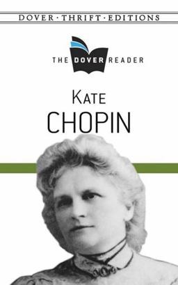 Kate Chopin the Dover Reader  9780486791234 Front Cover
