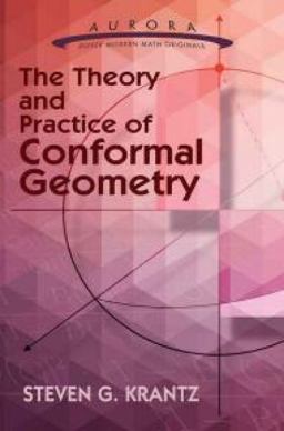 Theory and Practice of Conformal Geometry  9780486793443 Front Cover