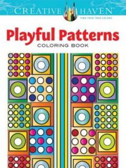 Creative Haven Playful Patterns Coloring Book  9780486793764 Front Cover