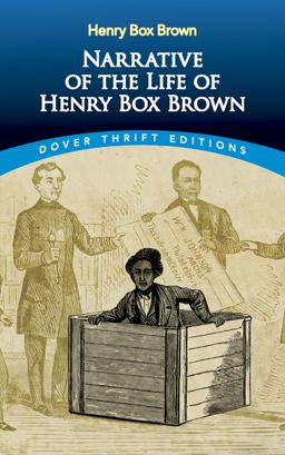 Narrative of the Life of Henry Box Brown  9780486795751 Front Cover