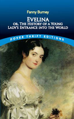 Evelina Or, the History of a Young Lady's Entrance into the World  9780486796260 Front Cover