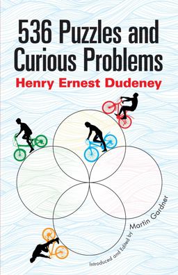 536 Puzzles and Curious Problems:  9780486796864 Front Cover
