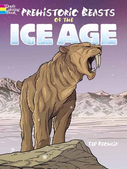 Prehistoric Beasts of the Ice Age 2016 9780486803135 Front Cover