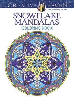 Creative Haven Snowflake Mandalas Coloring Book  9780486803760 Front Cover