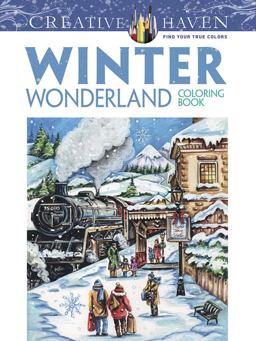 Creative Haven Winter Wonderland Coloring Book  9780486805016 Front Cover