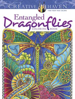 Creative Haven Entangled Dragonflies Coloring Book Creative Haven Entangled Dragonflies Coloring Book