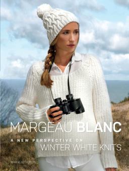 Margeau Blanc A New Perspective on White Winter Knits  9780486806105 Front Cover