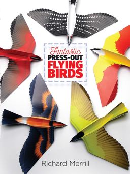 Fantastic Press-out Flying Birds:  9780486808444 Front Cover