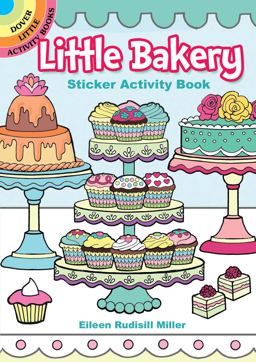 Little Bakery Sticker Activity Book  9780486809472 Front Cover