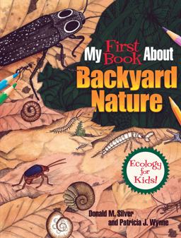 My First Book about Backyard Nature Ecology for Kids!  9780486809496 Front Cover