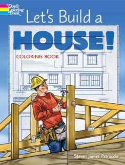 Let's Build a House! Coloring Book  9780486812137 Front Cover