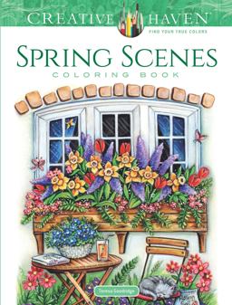 Creative Haven Spring Scenes Coloring Book:  9780486814124 Front Cover