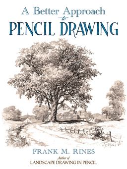 Better Approach to Pencil Drawing  9780486815916 Front Cover