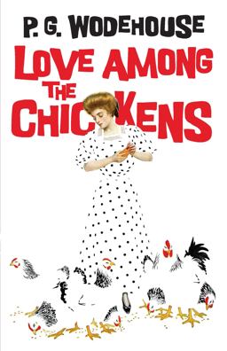 Love among the Chickens