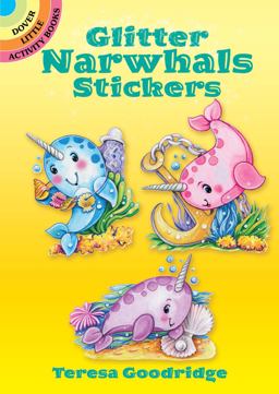 Glitter Narwhals Stickers  9780486817507 Front Cover