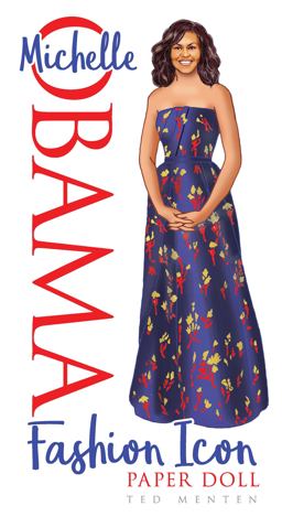 Michelle Obama Fashion Icon Paper Doll  9780486819143 Front Cover