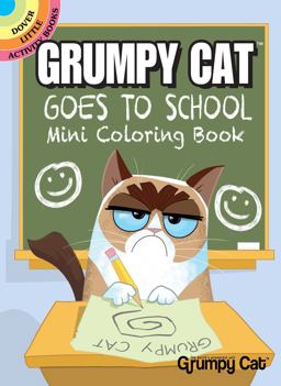 Grumpy Cat Goes to School Mini Coloring Book  9780486819600 Front Cover