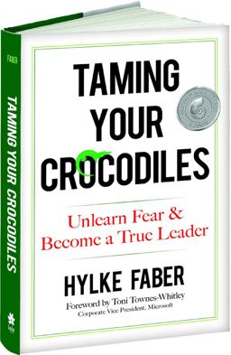 Taming Your Crocodiles Better Leadership Through Personal Growth  9780486820842 Front Cover