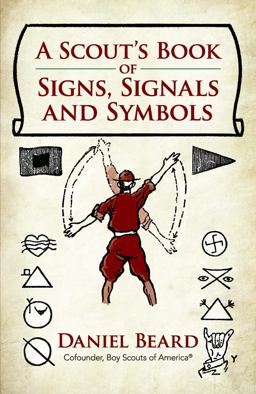 Scout's Book of Signs, Signals and Symbols  9780486820866 Front Cover