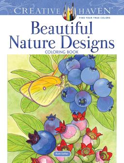Creative Haven Beautiful Nature Designs Coloring Book  9780486823065 Front Cover
