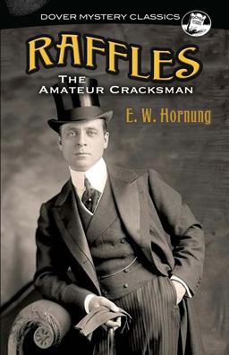 Raffles The Amateur Cracksman  9780486823515 Front Cover