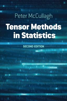 Tensor Methods in Statistics 2nd 9780486823782 Front Cover