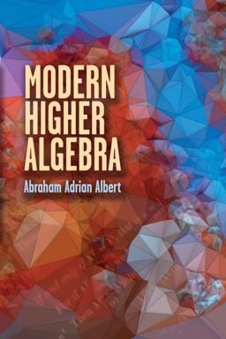Modern Higher Algebra  9780486823843 Front Cover