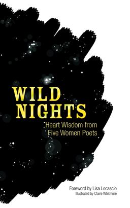 Wild Nights Heart Wisdom from Five Women Poets  9780486824260 Front Cover