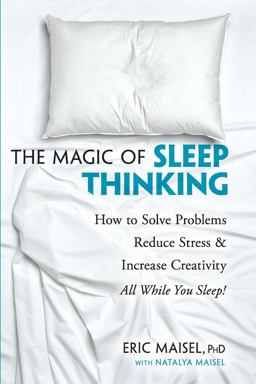 Magic of Sleep Thinking How to Solve Problems, Reduce Stress, and Increase Creativity While You Sleep  9780486824284 Front Cover
