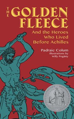 Golden Fleece And the Heroes Who Lived Before Achilles  9780486824475 Front Cover