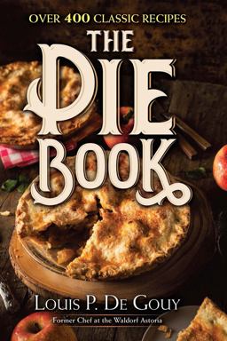 Pie Book Over 400 Classic Recipes  9780486824550 Front Cover
