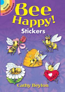 Bee Happy! Stickers  9780486824635 Front Cover