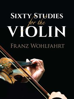 Sixty Studies for the Violin  9780486827735 Front Cover