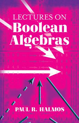 Lectures on Boolean Algebras  9780486828046 Front Cover