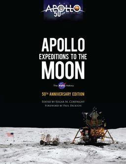 Apollo Expeditions to the Moon: the 50th Anniversary Edition
