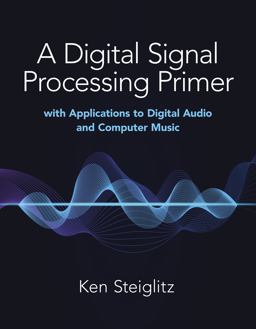 Digital Signal Processing Primer With Applications to Digital Audio and Computer Music  9780486845838 Front Cover