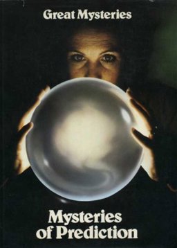 Mysteries of Prediction