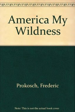 America, My Wilderness
