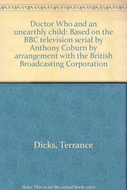 Doctor Who and an Unearthly Child