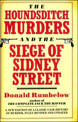 The Houndsditch Murders & the Siege of Sidney Street