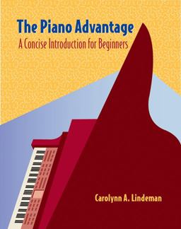 Cengage Advantage Books: the Piano Advantage Concise Introduction for Beginners (with CD-ROM)  9780495001263 Front Cover