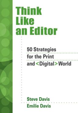 Think Like an Editor 50 Strategies for the Print and Digital World  9780495001294 Front Cover