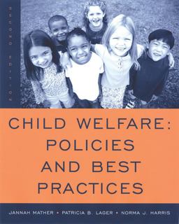 Child Welfare Policies and Best Practices 2nd 9780495004844 Front Cover