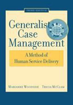 Generalist Case Management A Method of Human Service Delivery 3rd 9780495004882 Front Cover