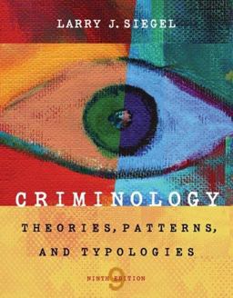 Criminology Theories, Patterns and Typologies 9th 9780495005728 Front Cover