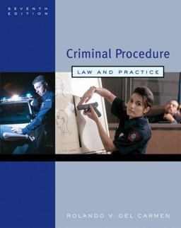 Criminal Procedure Law and Practice 7th 9780495006008 Front Cover